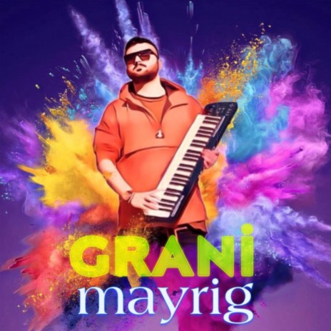 Grani Mayrig | Boomplay Music