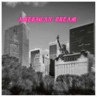 American Dream lyrics | Boomplay Music