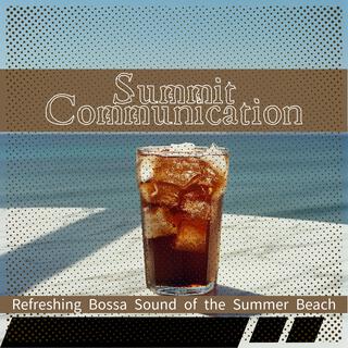 Refreshing Bossa Sound of the Summer Beach