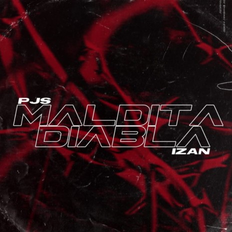 Maldita Diabla ft. iZan | Boomplay Music