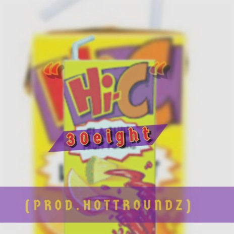 Hi-C (Official Audio 30eight)