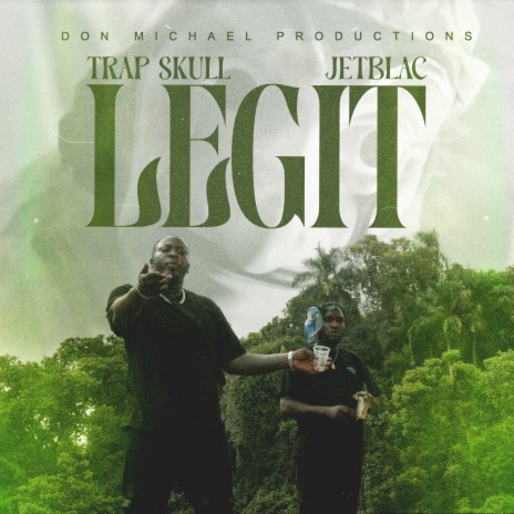 Legit ft. Maxxjetblac | Boomplay Music