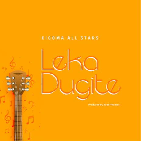 Leka Dugite | Boomplay Music