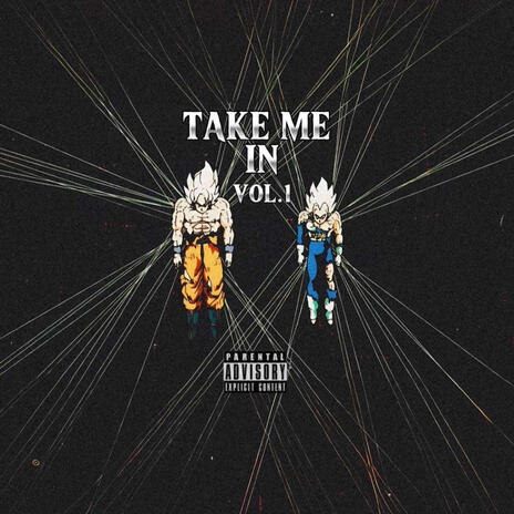 Take Me In, Vol. 1 | Boomplay Music