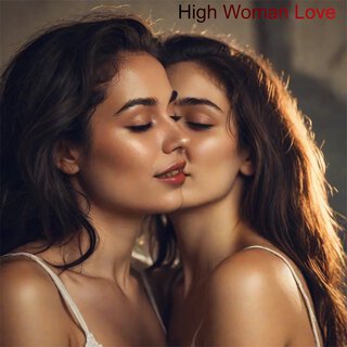 High Woman Love