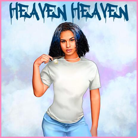 Heaven Heaven | Boomplay Music