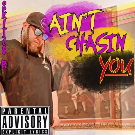 Ain't Chasin You | Boomplay Music