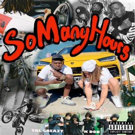 So Many Hours ft. Tal Greazy | Boomplay Music
