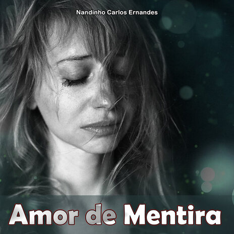 Amor de Mentira | Boomplay Music