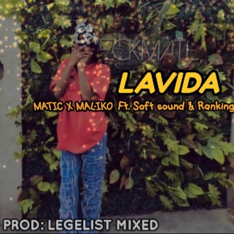 Lavida ft. Maliko, soft sound & ranking | Boomplay Music