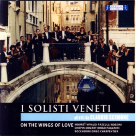 On The Wings Of Love: Piccola serenata notturna: Minuetto ft. I Solisti Veneti | Boomplay Music