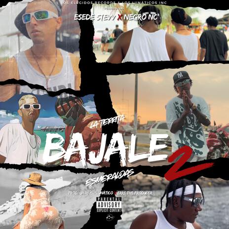 BAJALE 2 ft. NEGRO NC, JAIRY EL LUNATICO & ERRE THE PRODUCER | Boomplay Music