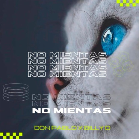 No me mientas ft. Don Pablo | Boomplay Music