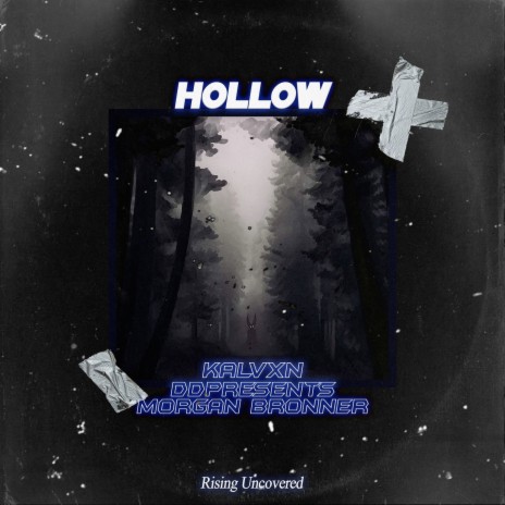 Hollow ft. Morgan Bronner, KalvXn & DDPresents | Boomplay Music