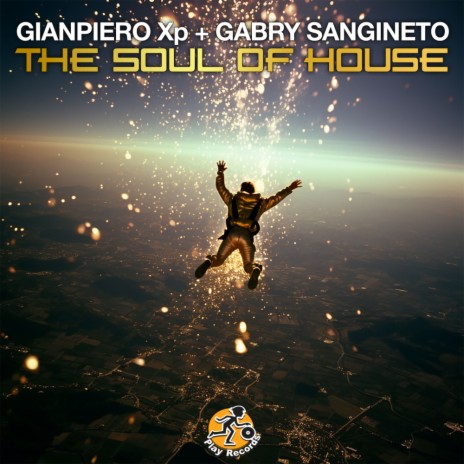 The Soul of House (Radio Edit) ft. Gabry Sangineto | Boomplay Music