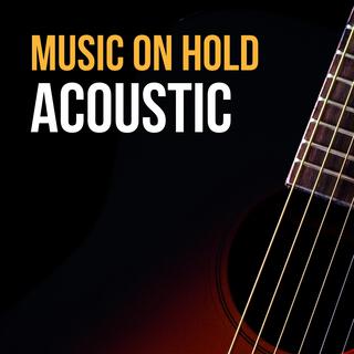 Music On Hold: Acoustic Collection (Music On Hold)