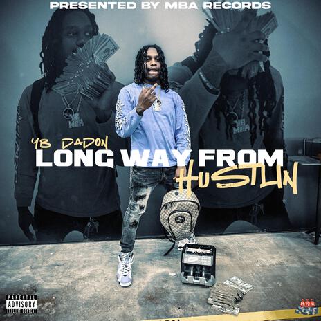 Long Way From Hustlin | Boomplay Music