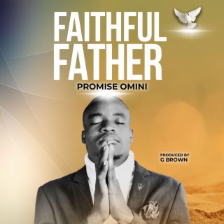 Faithful Father lyrics | Boomplay Music