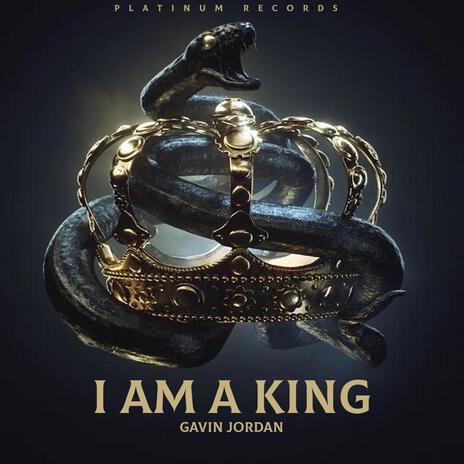 I am a king | Boomplay Music