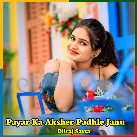 Pyar Ka Aksher Padhle Janu | Boomplay Music