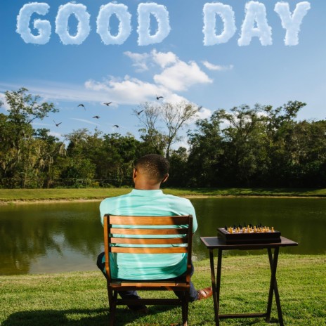 GOOD DAY | Boomplay Music