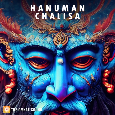 The Omkar Sound - Hanuman Chalisa, Powerful Mantra To Protect From Evil  Energy MP3 Download & Lyrics