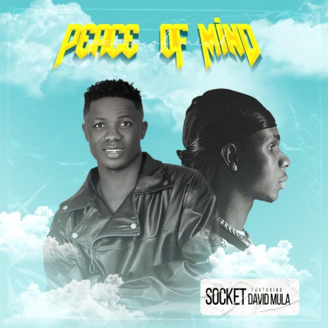 Peace Of Mind ft. David Mula | Boomplay Music