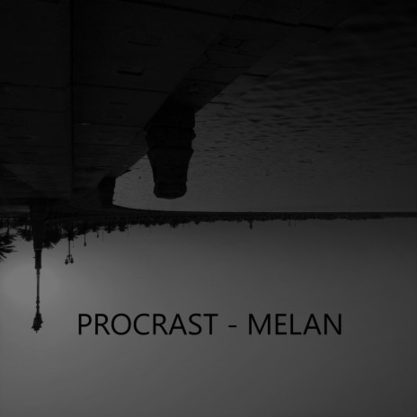 Melan | Boomplay Music