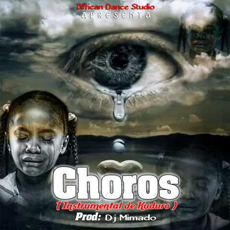 Choros (Intrumental de Kuduro Melodico) 2022 | Boomplay Music