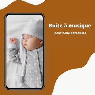 Boîte à musique pour bébé berceuses - Musique et sons de la nature pour les nouveau-nés