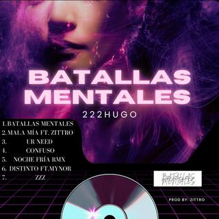 BATALLAS MENTALES lyrics | Boomplay Music