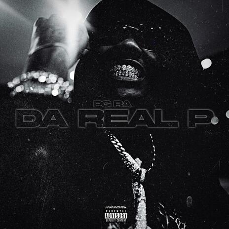 Da Real P | Boomplay Music