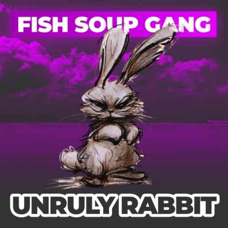 UNRULY RABBIT | Boomplay Music