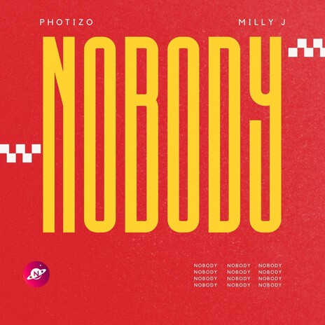 Nobody ft. Milly J | Boomplay Music