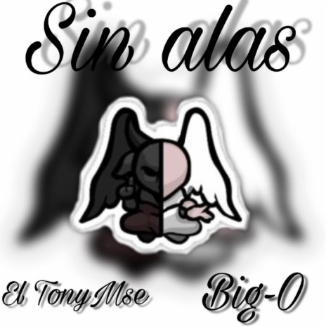 Sin Alas ft. El TonyMse | Boomplay Music