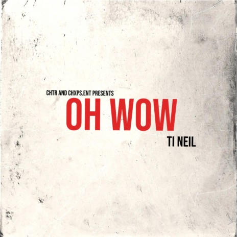 Oh wow | Boomplay Music