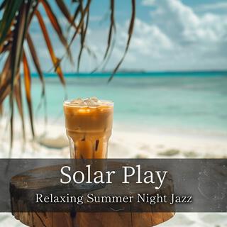 Relaxing Summer Night Jazz