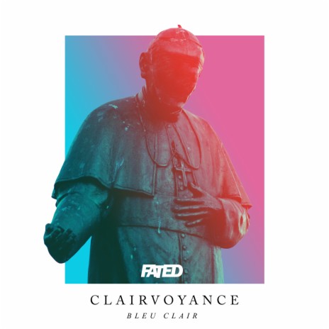 Clairvoyance | Boomplay Music