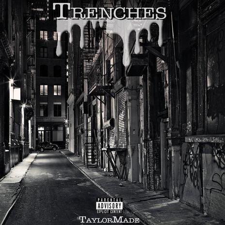 Trenches | Boomplay Music