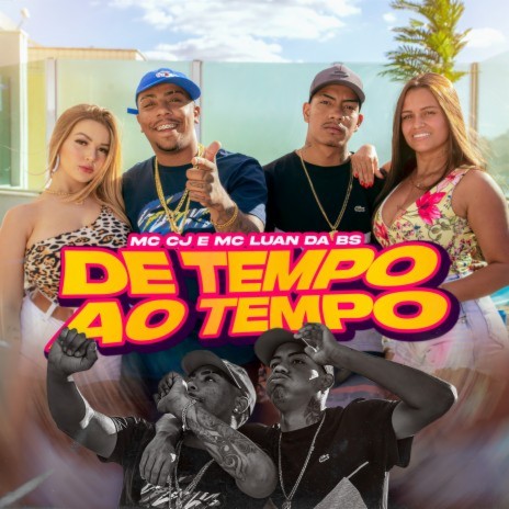 De Tempo ao Tempo ft. MC CJ & Dj Marcus Vinicius | Boomplay Music