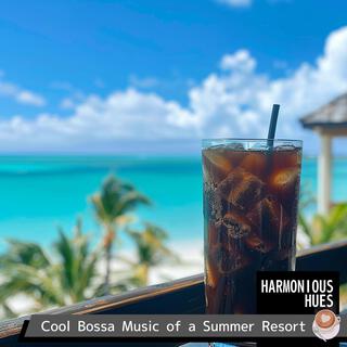 Cool Bossa Music of a Summer Resort