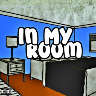 In My Room lyrics | Boomplay Music