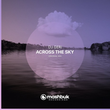 Across The Sky | Boomplay Music