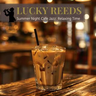 Summer Night Cafe Jazz: Relaxing Time