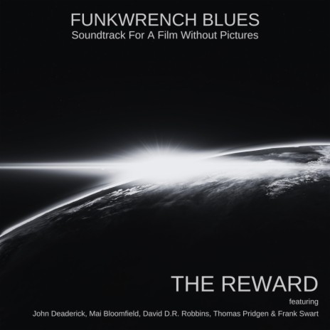 The Reward ft. John Deaderick, Mai Bloomfield, David D.R. Robbins, Thomas Pridgen & Frank Swart