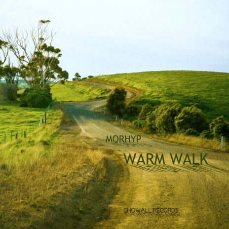 Warm Walk