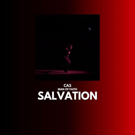 Salvation ft. Man Of Faith | Boomplay Music