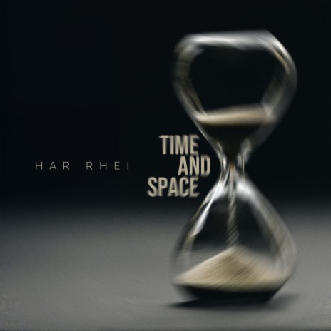 Time And Space | Boomplay Music