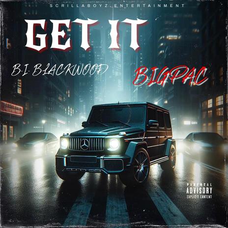 Get It ft. BigPac