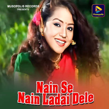 Nain Se Nain Ladai Dele | Boomplay Music